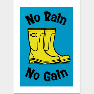 No Rain No Gain Posters and Art